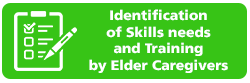 Identification of Skills needs and Training by Elder Caregivers